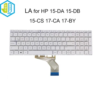  Латинска клавиатура за лаптоп HP 15-DA 15-DB 15-CW 15-CS 16-A 15-DF 15-CR 17-CA 17-BY SG-87690-X9A LA подмяна на клавиатури за лаптопи