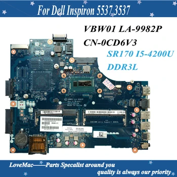  Висококачествена CN-0CD6V3 за Dell Inspiron 5537 3537 дънна Платка на лаптоп VBW01 LA-9982P SR170 I5-4200U DDR3L 100% тествана