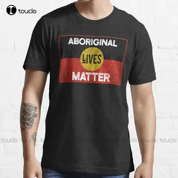  Огорченная Живота на Аборигените, винаги е била и винаги ще бъде на Земята на Аборигените в Австралия Тениска На Поръчка Aldult Тийнейджърката Унисекс Xs-5Xl