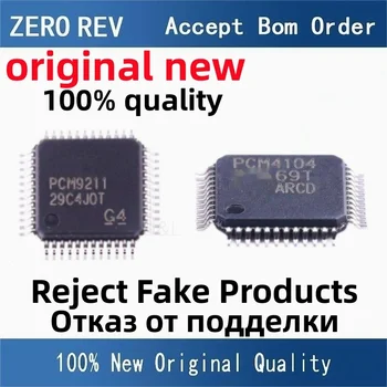  100% чисто нов PCM9211PTR PCM9211 PCM4104PFBR PCM4104 LQFP-48 TQFP-48 Абсолютно нови оригинални чипове ic