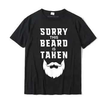  Мъжки t-shirt Sorry This Beard Is Taken, Забавна Тениска за Свети Валентин за Него, Дизайнерски Топ, Ризи, Памучни мъжки Потници и тениски, Подарък